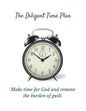 The Diligent Time Plan