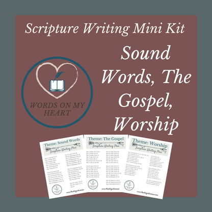 Scripture Writing Mini Kit #4 - The Gospel, Sound Words, and Worship